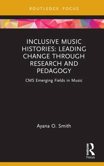 Photo of Inclusive Music Histories: Leading Change through Research and Pedagogy