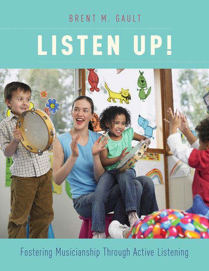 Photo of Listen Up! Fostering Musicianship Through Active Listening