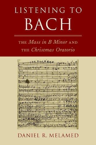 Photo of Listening to Bach: The Mass in B Minor and the Christmas Oratorio